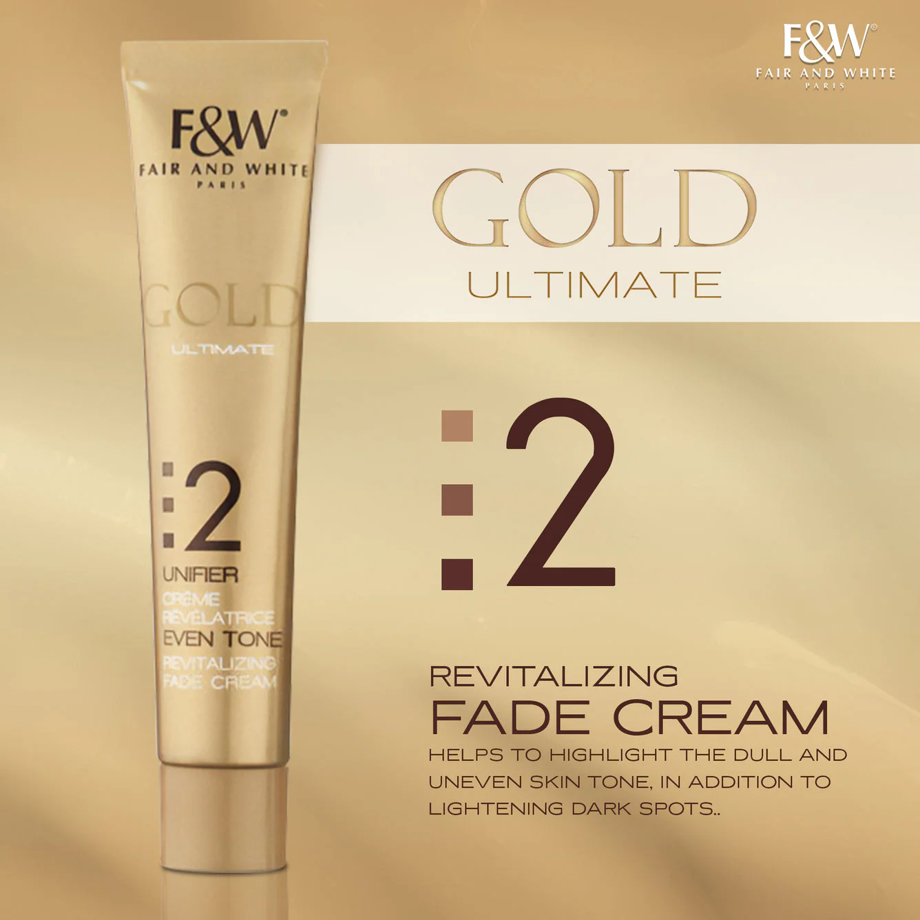 Fair And White 2: Gold Revitalizing Fade Cream 50ml / 1.7fl.oz - Image 4
