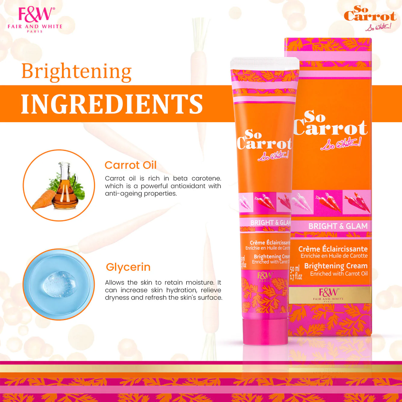 Fair and White So Carrot Brightening Cream 50ml / 1.7 fl. oz - Image 3